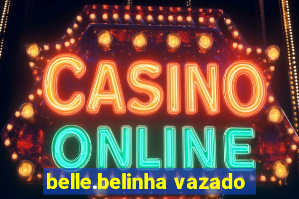 belle.belinha vazado